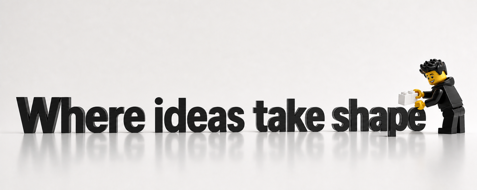 Where Ideas take shape